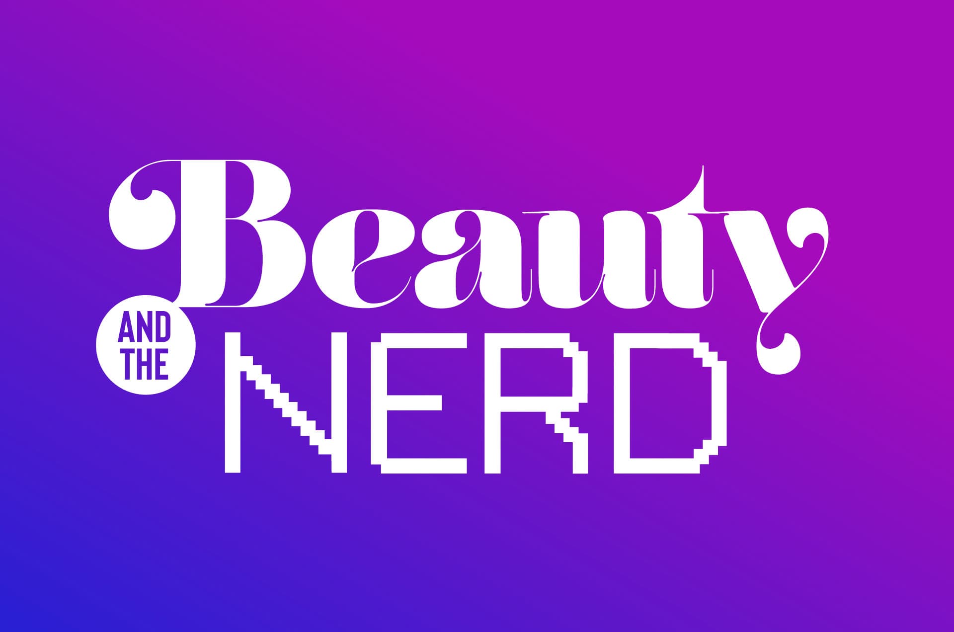Beauty & The Nerd banner